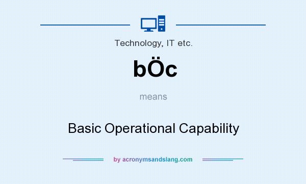 What does bÖc mean? It stands for Basic Operational Capability