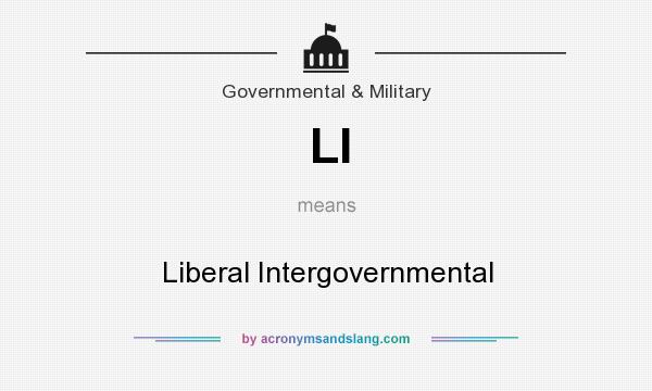 What does LI mean? It stands for Liberal Intergovernmental