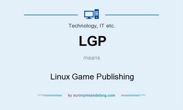 What does LGP mean? It stands for Linux Game Publishing