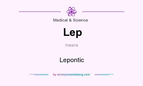 What does Lep mean? It stands for Lepontic