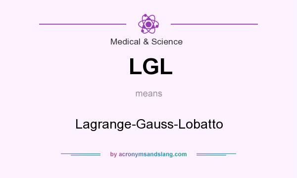 What does LGL mean? It stands for Lagrange-Gauss-Lobatto