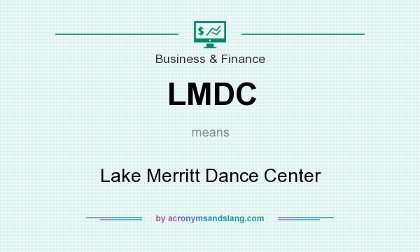 What does LMDC mean? It stands for Lake Merritt Dance Center