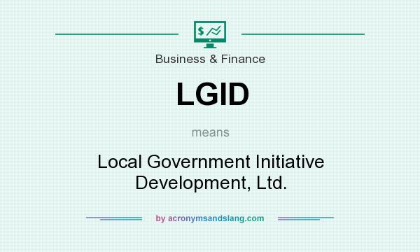 What does LGID mean? It stands for Local Government Initiative Development, Ltd.