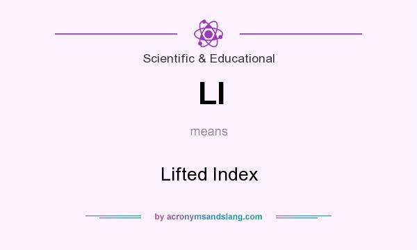 What does LI mean? It stands for Lifted Index