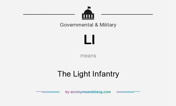 What does LI mean? It stands for The Light Infantry