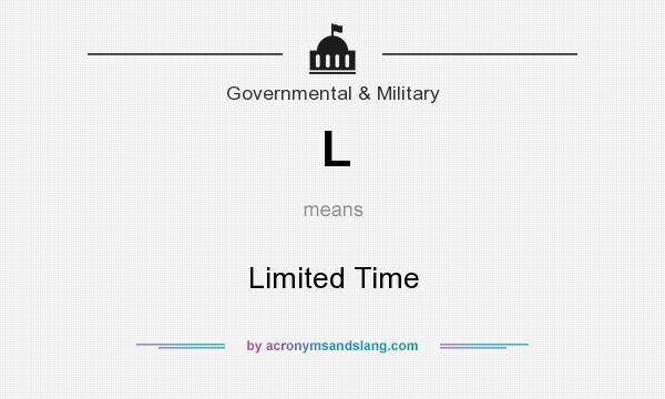 What does L mean? It stands for Limited Time