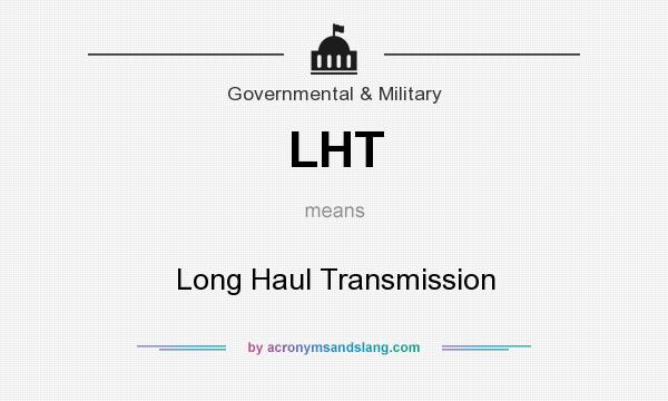 What does LHT mean? It stands for Long Haul Transmission