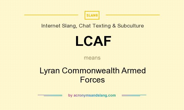 What does LCAF mean? It stands for Lyran Commonwealth Armed Forces