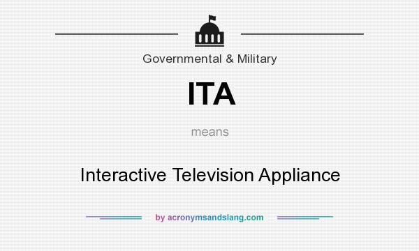 What does ITA mean? It stands for Interactive Television Appliance
