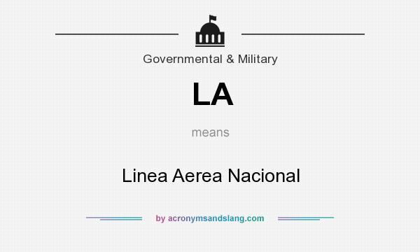 What does LA mean? It stands for Linea Aerea Nacional