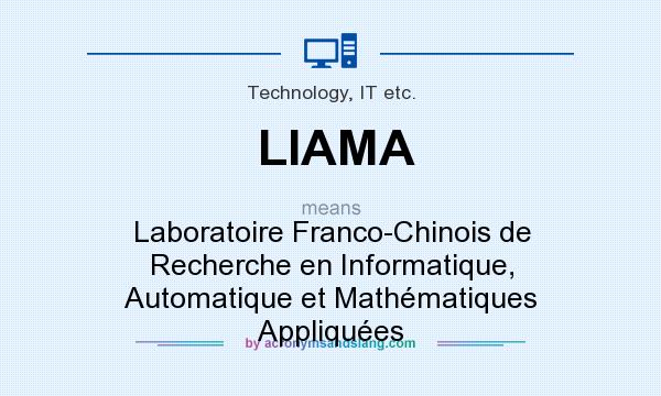 What does LIAMA mean? It stands for Laboratoire Franco-Chinois de Recherche en Informatique, Automatique et Mathématiques Appliquées