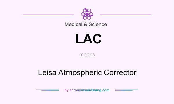 What does LAC mean? It stands for Leisa Atmospheric Corrector