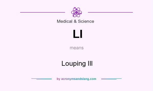 What does LI mean? It stands for Louping Ill