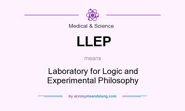 What does LLEP mean? It stands for Laboratory for Logic and Experimental Philosophy