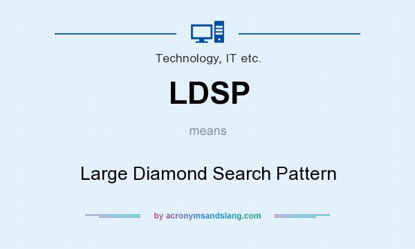 What does LDSP mean? It stands for Large Diamond Search Pattern