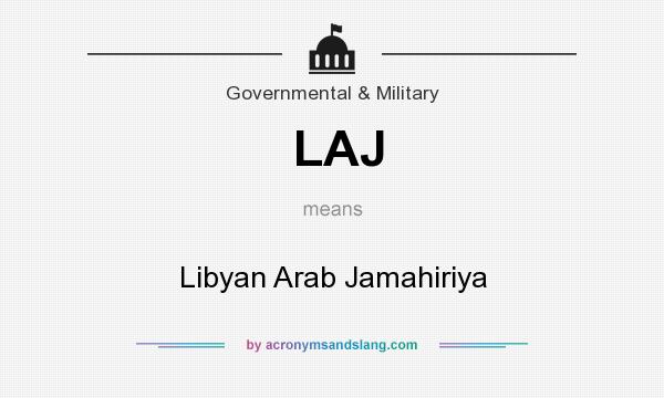 What does LAJ mean? It stands for Libyan Arab Jamahiriya