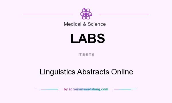 What does LABS mean? It stands for Linguistics Abstracts Online