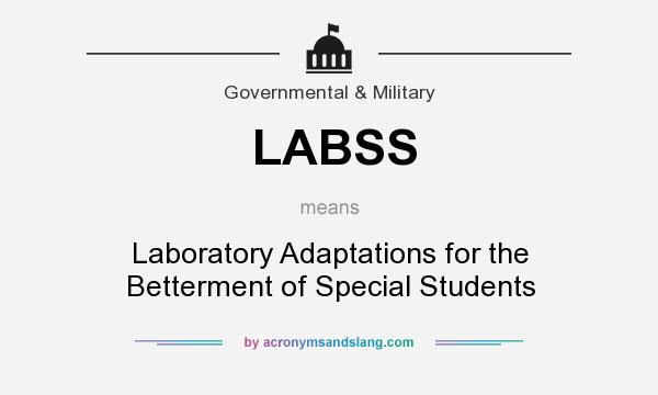 What does LABSS mean? It stands for Laboratory Adaptations for the Betterment of Special Students