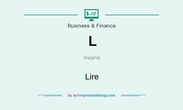 What does L mean? It stands for Lire