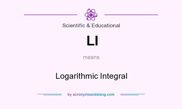 What does LI mean? It stands for Logarithmic Integral