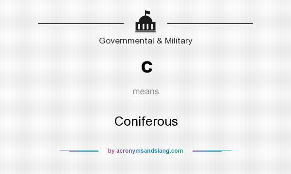 What does c mean? It stands for Coniferous