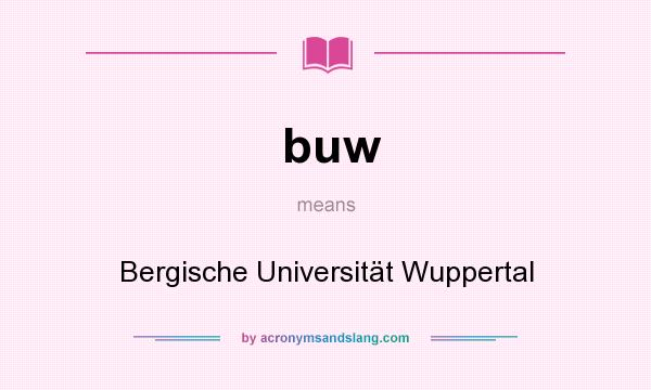 What does buw mean? It stands for Bergische Universität Wuppertal