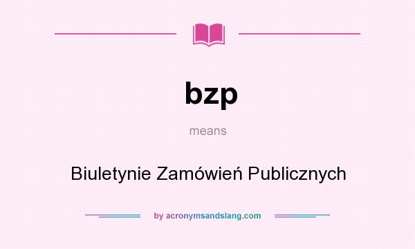 What does bzp mean? It stands for Biuletynie Zamówień Publicznych