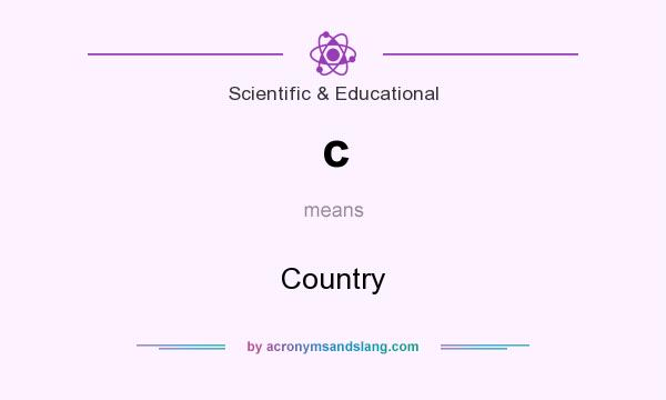 What does c mean? It stands for Country