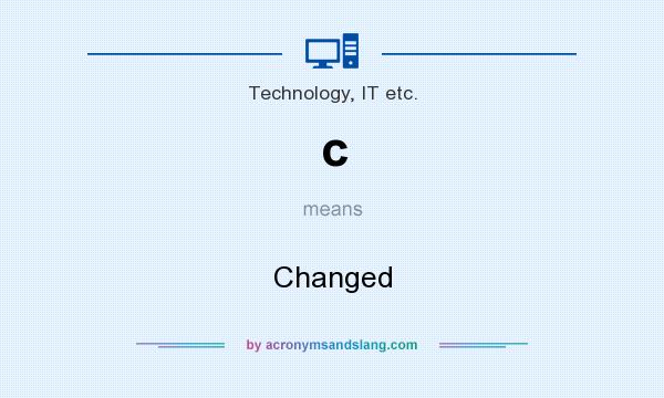 What does c mean? It stands for Changed