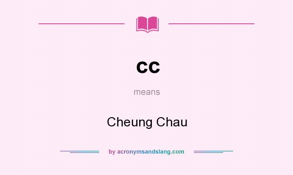 What does cc mean? It stands for Cheung Chau