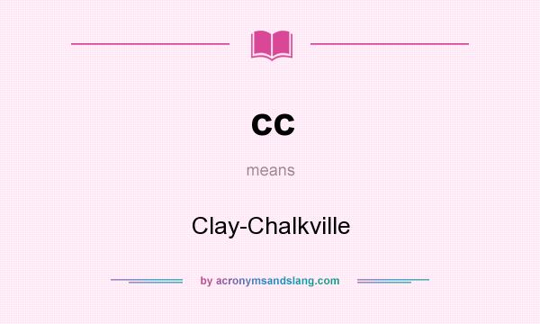 What does cc mean? It stands for Clay-Chalkville