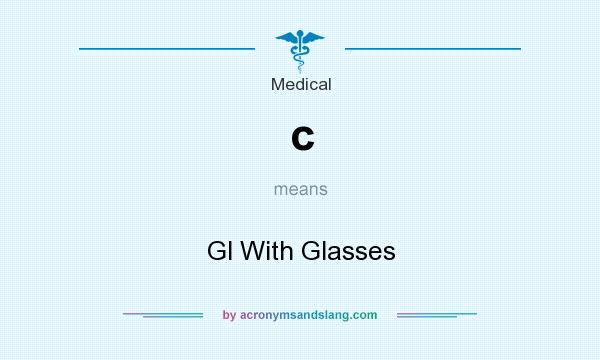 What does c mean? It stands for Gl With Glasses