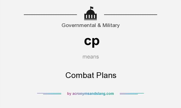 What does cp mean? It stands for Combat Plans