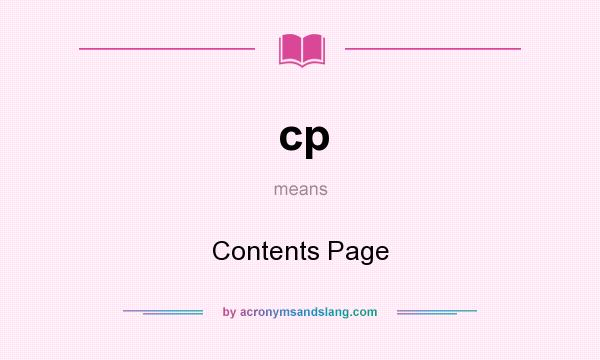 What does cp mean? It stands for Contents Page