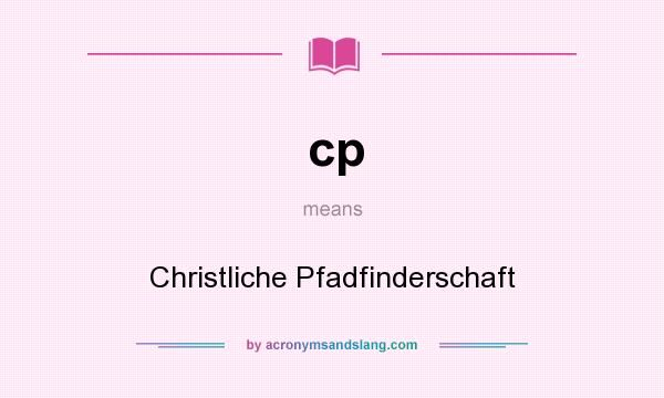 What does cp mean? It stands for Christliche Pfadfinderschaft