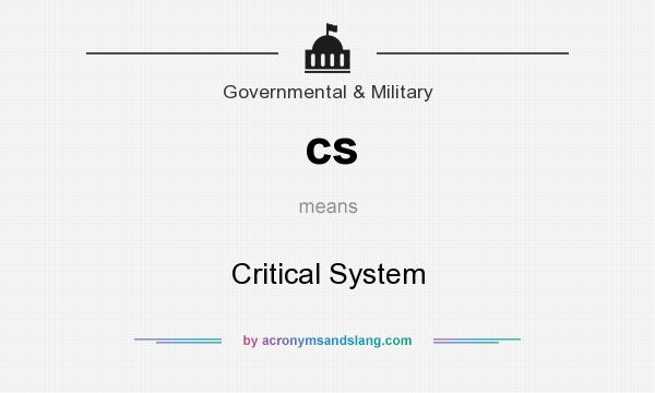 What does cs mean? It stands for Critical System