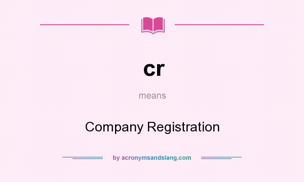 What does cr mean? It stands for Company Registration