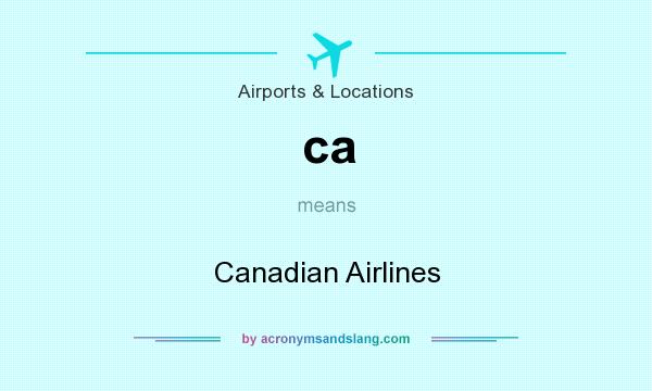 What does ca mean? It stands for Canadian Airlines