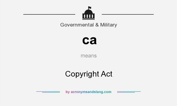 What does ca mean? It stands for Copyright Act