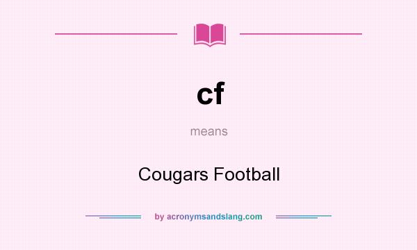 What does cf mean? It stands for Cougars Football
