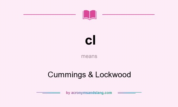 What does cl mean? It stands for Cummings & Lockwood
