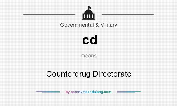 What does cd mean? It stands for Counterdrug Directorate