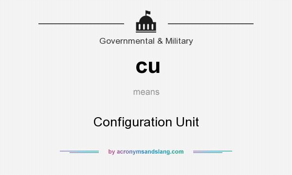 What does cu mean? It stands for Configuration Unit