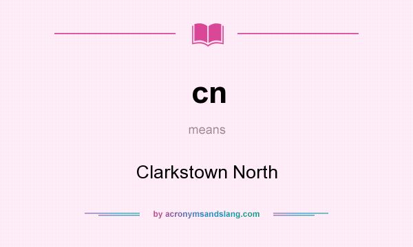 What does cn mean? It stands for Clarkstown North