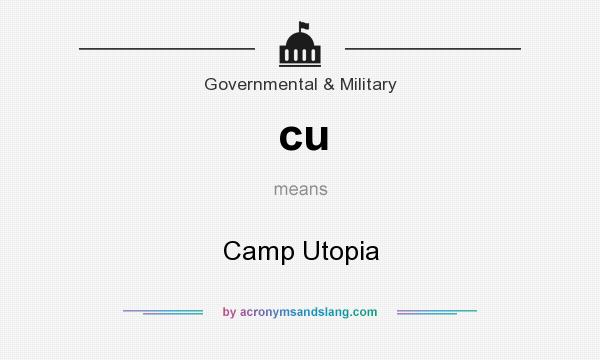 What does cu mean? It stands for Camp Utopia