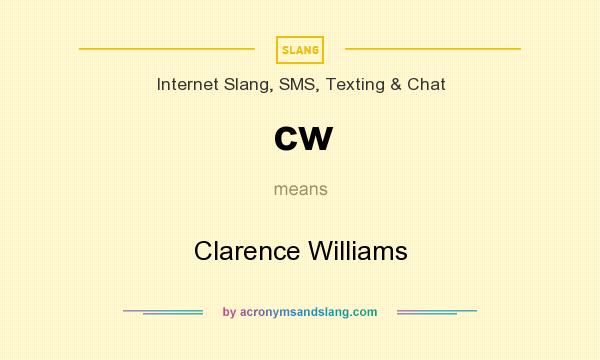 What does cw mean? It stands for Clarence Williams
