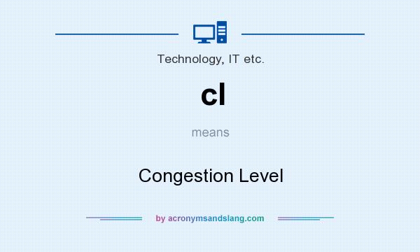 What does cl mean? It stands for Congestion Level