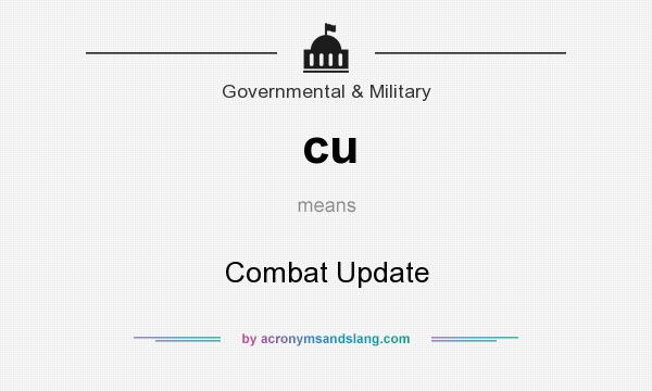 What does cu mean? It stands for Combat Update
