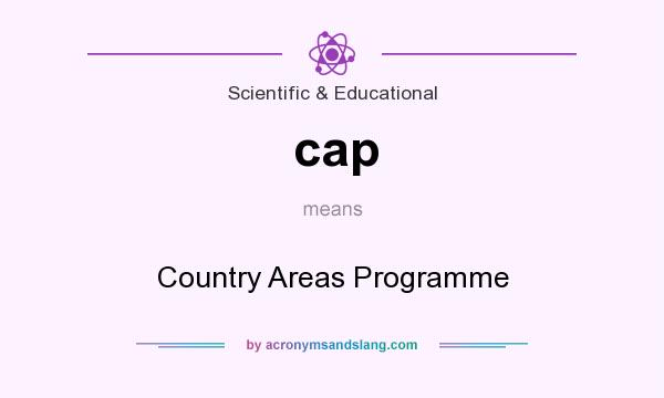 What does cap mean? It stands for Country Areas Programme