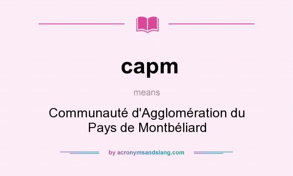 What does capm mean? It stands for Communauté d`Agglomération du Pays de Montbéliard